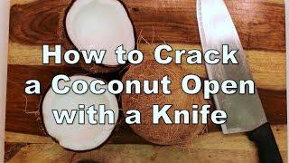 How to open a coconut using a knife