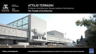 The Temple of Architecture - Attilio Terragni