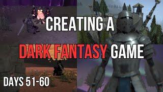 Making a Dark Fantasy Game  Days 51 to 60