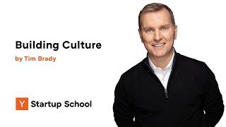 Tim Brady - Building Culture