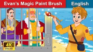 Evan’s Magic Paint Brush | Stories for Teenagers | WOA Fairy tales English