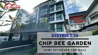 [SOLD]  District 10 | Brand New 3.5 Storey Freehold Semi-Detached | Chip Bee Garden For Sale