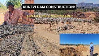 Kunzvi Dam Construction | A Relief or A Nightmare : Life Under the Kunzvi Dam Shadow (Part 1)