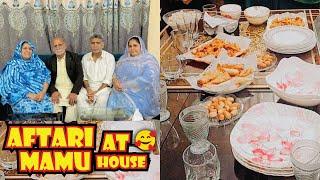 Aftari At Mamu House || Bhot Maza Aya 