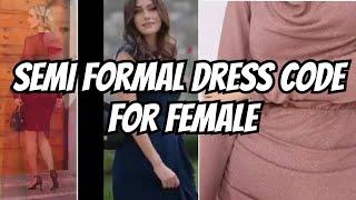 Semi Formal Attire Dress Code For Ladies||semi formal dress code