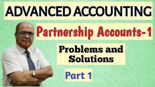 Advanced Accounting I Partnership Accounts 1 I Problems I Part 1 I Admission and Retirement I Khan