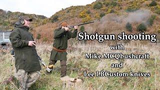 Shooting clays with Mike MCQbushcraft and Lee LB custom knives