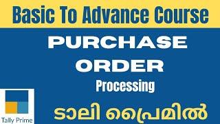 #Tally  Prime | Purchase Order Processing   in Tally Prime Purchase Order Processing ടാലി പ്രൈമിൽ!