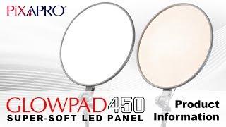 PIXAPRO GLOWPAD 450 Super-Soft LED Light Panel