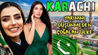 PAKİSTAN'IN EN KALABALIK ŞEHRİ KARACHİ'DE 3 GÜN ! -  GECEKONDU MAHALLELERİ, SOKAK YEMEKLERİ VE KAOS