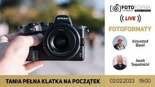 Jaki tani aparat pełnoklatkowy wybrać? Fotoformaty #10