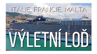 Poprvé na výletní lodi! | Itálie, Francie a Malta s MSC DIVINA