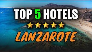 Best hotels Lanzarote  My top 5 ! Where to stay in Lanzarote Island ? (Canary Islands travel guide)