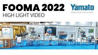 FOOMA2022大和ブースを一周HIGH LIGHT Yamato Scale booth