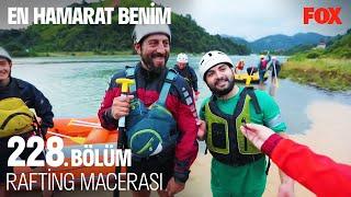 Kadir Rize'de Rafting Yaptı - En Hamarat Benim 228. Bölüm