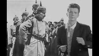 Was Rick Rolling used as a Weapon in WW1?