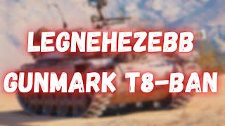 A legnehezebb gunmark tier 8-ban , csak alap lőszerrel? Nem probléma! 