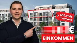 Wie viel Gehalt braucht man für eine 500.000€ Wohnung 2025?