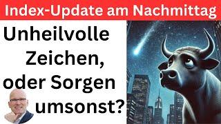 Index-Update am Nachmittag: Unglücksboten weisen den Weg | BORN-4-Trading