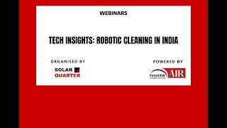 Tech Insights: Robotic Cleaning In India