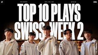 Top 10 Plays from the Swiss Stage Week 2! | Worlds 2024