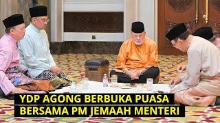 YDP Agong berbuka puasa bersama PM, Jemaah Menteri