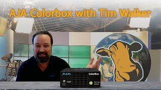 A Creative COW Look at the AJA Colorbox with Tim Walker, Senior Product Manager at AJA Video Systems