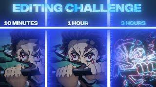 Editing Challenge | 10 Minutes vs 1 Hour vs 3 Hours