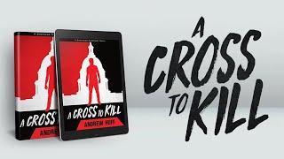 A Cross To Kill - Andrew Huff on LIFE Today Live