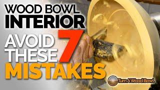 Wood Bowl Interior 7 Mistakes To Avoid – Woodturning Video