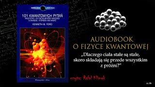 Audiobook o Fizyce Kwantowej -  Dlaczego ciała stałe są stałe... ? (odc. 06)