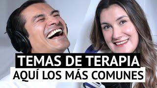 TEMAS de TERAPIA más COMUNES