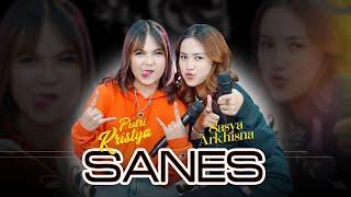 Sasya Arkhisna Ft Putri Kristya - Sanes ( Official Live Music ) - Sa Music