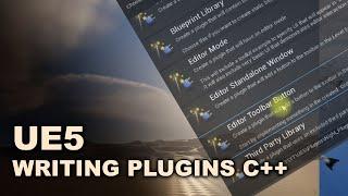 Unreal Engine 5 - Writing Plugins in C++