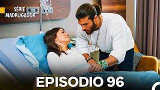 Série Madrugador Episódio 96 (Dublagem em Português)