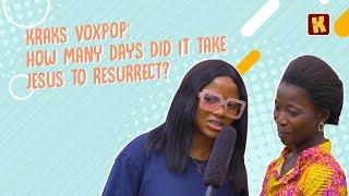 How Many Days Did It Take Jesus To Resurrect? | KraksTV Vox Pop