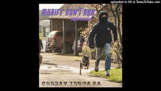 Deejay Zebra SA - Murife  Dont Run (Gqom Version)