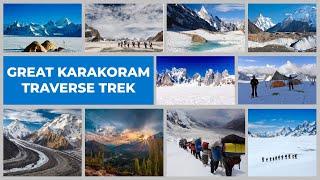 Great Karakoram Traverse Trek Gilgit-Baltistan Pakistan