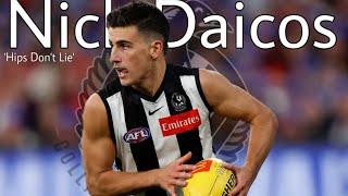 Nick Daicos ~ Hips Don’t Lie