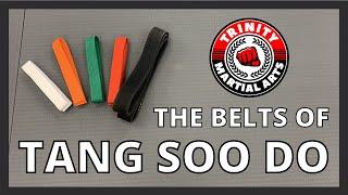 The Belts of Tang Soo Do | Trinity Martial Arts