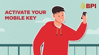 #NoSignal Activate Your Mobile Key | BPI Mobile | 2022