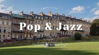 Playlist | I'm serious about pop and jazz | Pop & Jazz