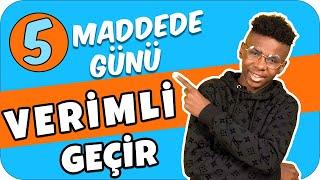 Gününü Verimli Geçirmen İçin 5 Süper Taktik! 