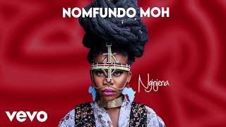 Nomfundo Moh - Nginjena