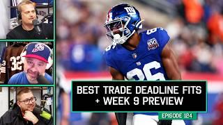 Best Trade Deadline Fits + Week 9 NFL Preview | Football Today