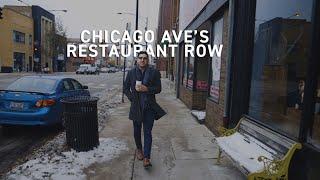 Exploring Chicago Ave's Restaurant Row | Chicago Real Estate | Ben Lalez