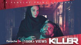 KILLER | Short Film | Jahanzaib Khan | Sehrish Faryal | Ali Shahroz | Panache Prime | Original