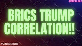 BRICS TRUMP CORRELATION!!  #cryptoworldnews #truth