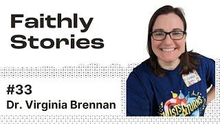 Falling in Love With Children’s Ministry - Virginia Brennan | Faithly Stories | Ep. 33