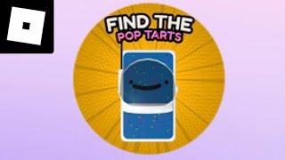 How To Get The Astronaut Pop Tart | ROBLOX Find The Pop Tarts ^^